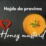 Honey Mustard – Sos od meda i senfa